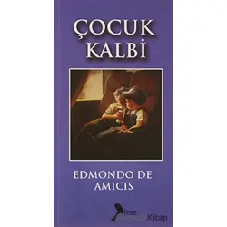 Çocuk Kalbi - Edmondo De Amicis - Karmen Yayınları