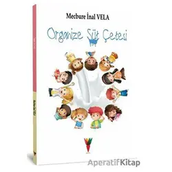 Organize Süt Çetesi - Mecbure İnal Vela - Kırmızı Havuç Yayınları