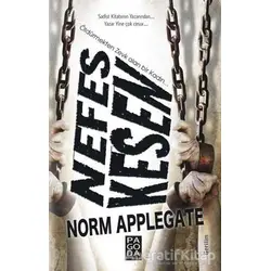 Nefes Kesen - Norm Applegate - Pagoda Yayınları