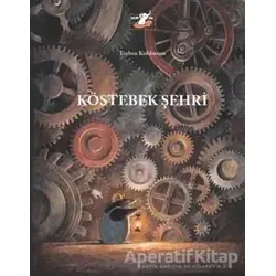 Köstebek Şehri - Torben Kuhlmann - Uçan Fil Yayınları