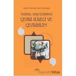 Tarihsel Akışı İçerisinde Çeviri Süreci ve Çeviribilim - Mehmet Cem Odacıoğlu - Aktif Yayınevi