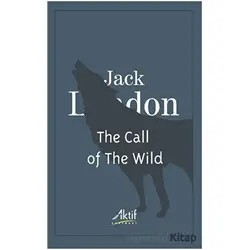 The Call of The Wild - Jack London - Aktif Yayınevi