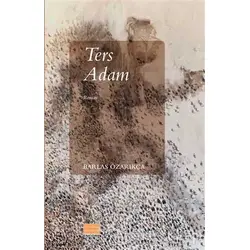 Ters Adam - Barlas Özarıkça - Encore Yayınları