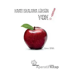 Hayatı Iskalama Lüksün Yok - Savaş Şenel - Asmaaltı Yayınevi