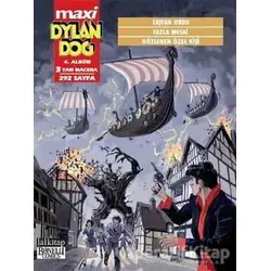 Dylan Dog Maxi Albüm: 4 - Taştan Ordu / Fazla Mesai / Gözlenen Özel Kişi