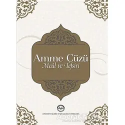 Amme Cüzü Meal ve Tefsiri - Kolektif - Diyanet İşleri Başkanlığı