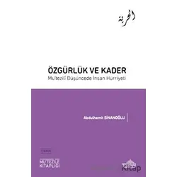 Özgürlük Ve Kader - Abdulhamit Sinanoğlu - Endülüs Yayınları