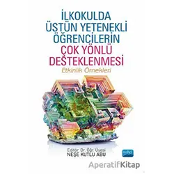 İlkokulda Üstün Yetenekli Öğrencilerin Çok Yönlü Desteklenmesi - Etkinlik Örnekleri