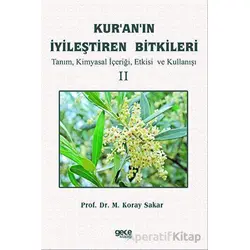 Kuranın İyileştiren Bitkileri Cilt 2 - Koray Sakar - Gece Kitaplığı
