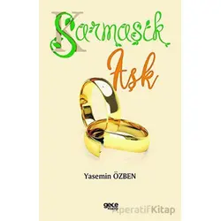 Sarmaşık Aşk - Yasemin Özben - Gece Kitaplığı