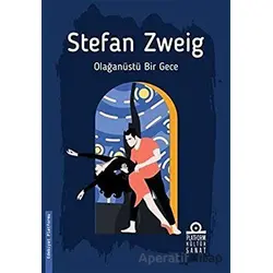 Olağanüstü Bir gece - Stefan Zweig - Platform Kültür Sanat Yayınları