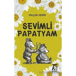 Sevimli Papatyam - Yalçın Sevim - Kitap At Yayınları