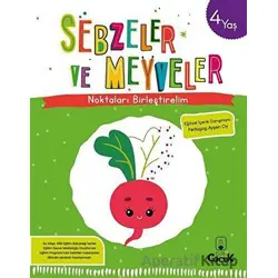 Sebzeler ve Meyveler - Noktaları Birleştirelim (4 Yaş) - Floki Çocuk