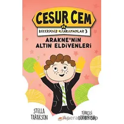 Araknenin Altın Eldivenleri - Cesur Cem ve Beceriksiz Kahramanlar 3