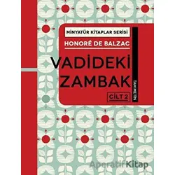 Vadideki Zambak Cilt 2 - Minyatür Kitaplar Serisi (Ciltli) - Honore de Balzac - Martı Yayınları