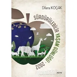 Sürdürülebilir Yaşam Günlüğü 2022 - Dilara Koçak - Alfa Yayınları