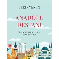 Anadolu Destanı (Ciltli) - Şerif Yenen - Alfa Yayınları