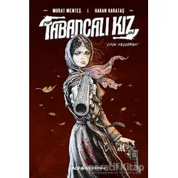 Tabancalı Kız (Ciltli) - Murat Menteş - Alfa Yayınları
