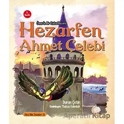 Ömerle Bir Kutu Macera: Hezarfen Ahmet Çelebi - Duran Çetin - Kaşif Çocuk Yayınları