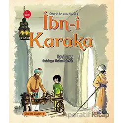 Ömerle Bir Kutu Macera: İbn-i Karaka - Vural Kaya - Kaşif Çocuk Yayınları