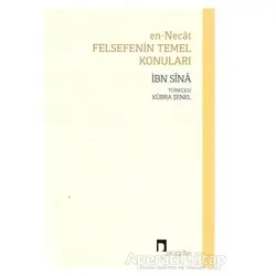 En-Necat - Felsefenin Temel Konuları - İbn Sina - Dergah Yayınları