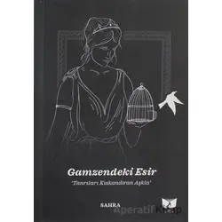 Gamzendeki Esir - Sahra - Ateş Yayınları