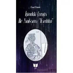İçimdeki Çocuğa Bir Yanılsama - Ünal Tünür - Ateş Yayınları