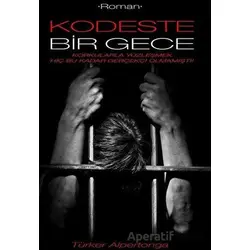Kodeste Bir Gece - Türker Alpertonga - Ateş Yayınları