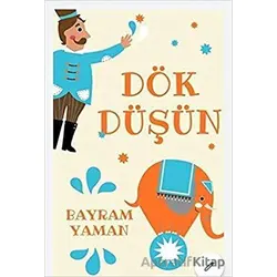 Dök Düşün - Bayram Yaman - Ateş Yayınları