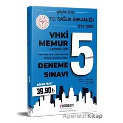 2020 GYS Sağlık Bakanlığı Memur VHKİ Konu ve Mevzuat Özetli 5 Deneme - Kolektif - Paragon Yayıncılık