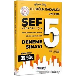 2020 GYS Sağlık Bakanlığı ŞEFLİK Konu ve Mevzuat Özetli 5 Deneme - Canan Aydın - Paragon Yayıncılık