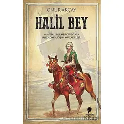 Halil Bey - Onur Akçay - Morena Yayınevi