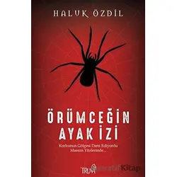 Örümceğin Ayak İzi - Haluk Özdil - Truva Yayınları