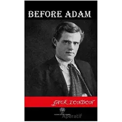 Before Adam - Jack London - Platanus Publishing