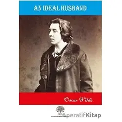 An Ideal Husband - Oscar Wilde - Platanus Publishing