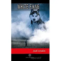 White Fang - Jack London - Platanus Publishing