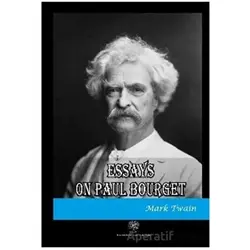 Essays on Paul Bourget - Mark Twain - Platanus Publishing