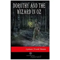 Dorothy and the Wizard in Oz - Lyman Frank Baum - Platanus Publishing