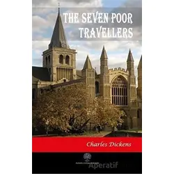 The Seven Poor Travellers - Charles Dickens - Platanus Publishing