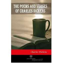 The Poems and Verses of Charles Dickens - Charles Dickens - Platanus Publishing