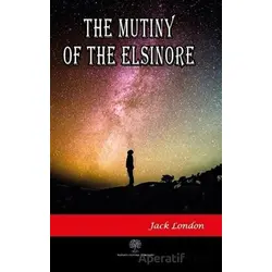 The Mutiny of the Elsinore - Jack London - Platanus Publishing