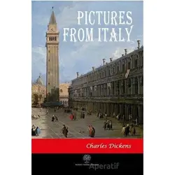 Pictures From Italy - Charles Dickens - Platanus Publishing