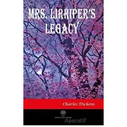 Mrs. Lirripers Legacy - Charles Dickens - Platanus Publishing