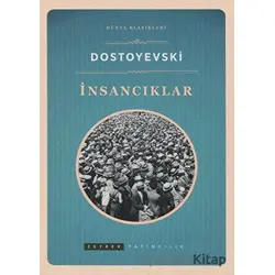 İnsancıklar - Fyodor Mihayloviç Dostoyevski - Zeyrek Yayıncılık