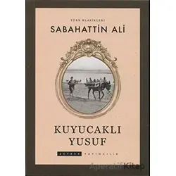 Kuyucaklı Yusuf - Sabahattin Ali - Zeyrek Yayıncılık