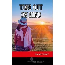 Time Out of Mind - Rachel Field - Platanus Publishing