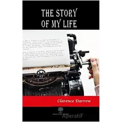 The Story of My Life - Clarence Darrow - Platanus Publishing