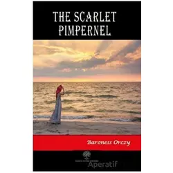 The Scarlet Pimpernel - Baroness Orczy - Platanus Publishing