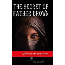 The Secret Of Father Brown - Gilbert Keith Chesterton - Platanus Publishing