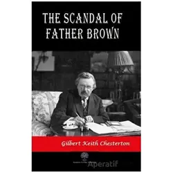The Scandal Of Father Brown - Gilbert Keith Chesterton - Platanus Publishing